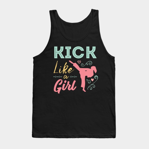 Kick Like A Warrior Girl Karate Taekwondo Tank Top by GDLife